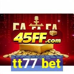 tt77 bet